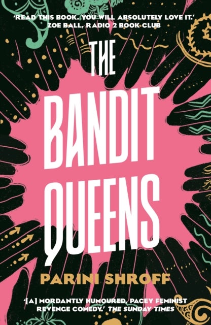 Bandit Queens - Longlisted for the Women's Prize for Fiction 2023
