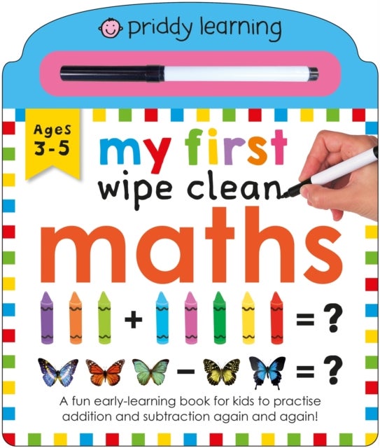 My First Wipe Clean Maths - A fun early-learning book for kids to to practise addition and subtraction