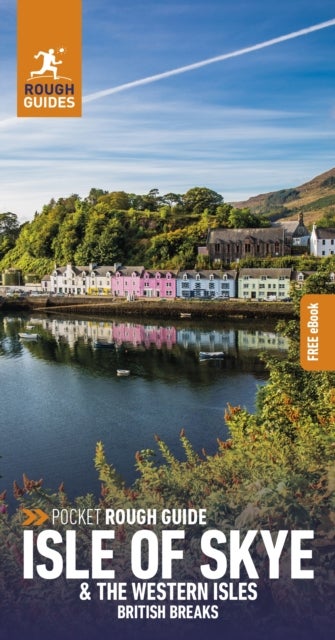 Pocket Rough Guide British Breaks Isle of Skye & the Western Isles (Travel Guide with Free eBook) - British Breaks