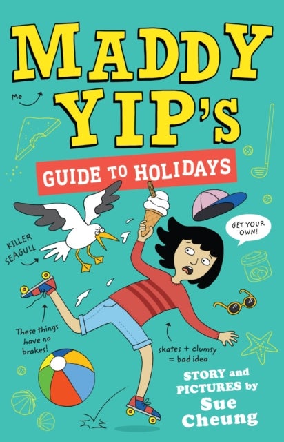 Maddy Yip''s Guide to Holidays