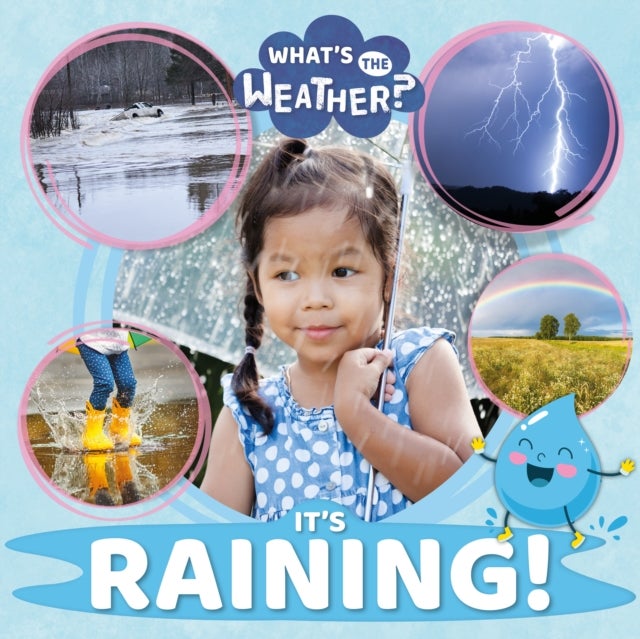 It''s Raining!