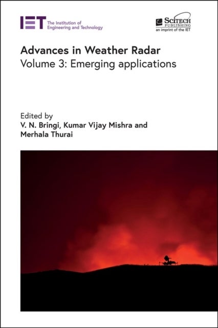 Advances in Weather Radar - Emerging applications