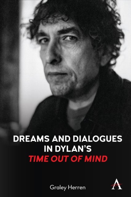 Dreams and Dialogues in Dylan¿s "Time Out of Mind"