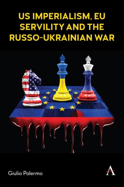 US imperialism, EU servility and the Russo-Ukrainian war