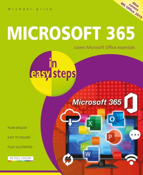 Microsoft 365 in easy steps - Covers Microsoft Office essentials