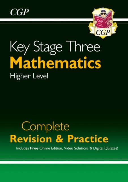 KS3 Maths Complete Revision & Practice - Higher (with Online Edition): superb for catching up at hom