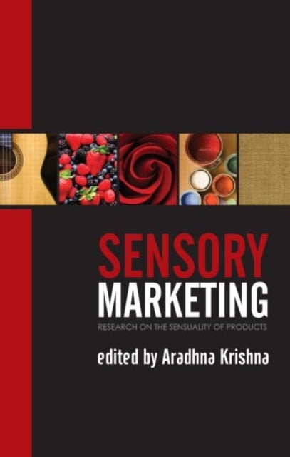 Sensory Marketing - Research on the Sensuality of Products