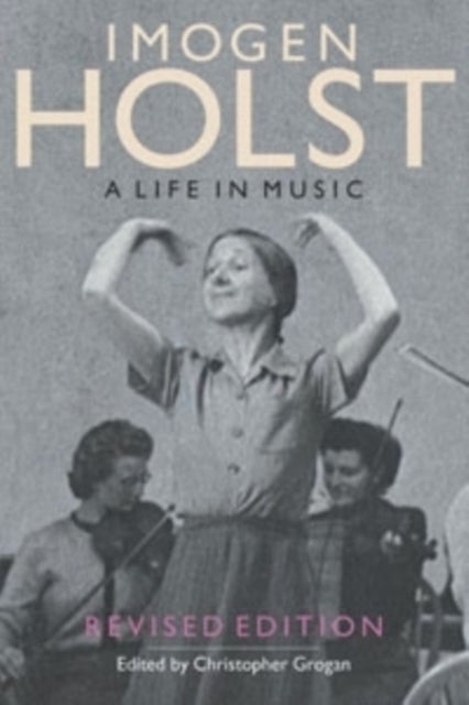 Imogen Holst - Revised Edition