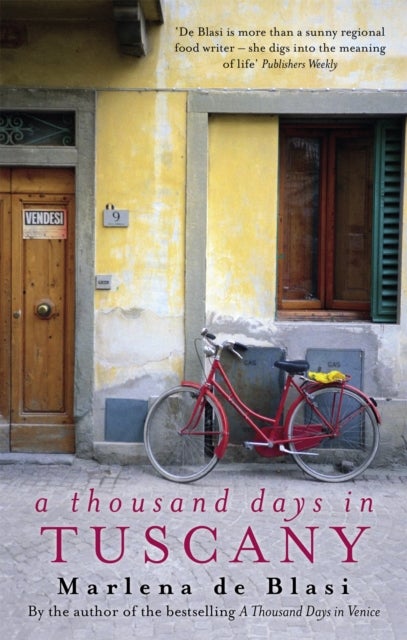 A Thousand Days In Tuscany - A Bittersweet Romance