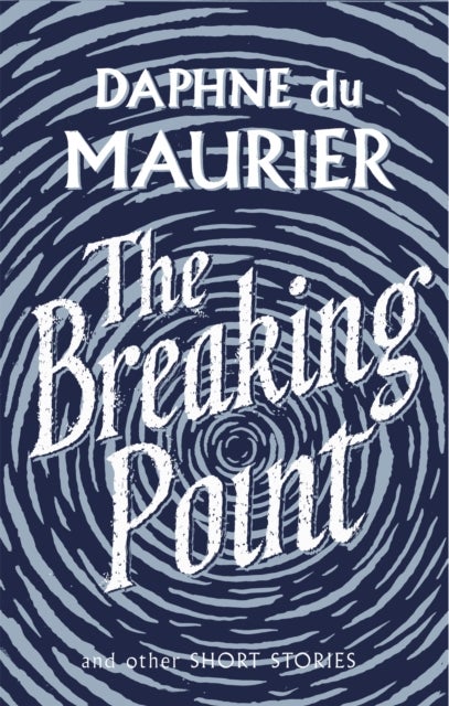 The Breaking Point - Short Stories