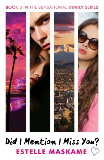 Did I Mention I Miss You? (The DIMILY Series) - the phenomenal third book in the bestselling YA series