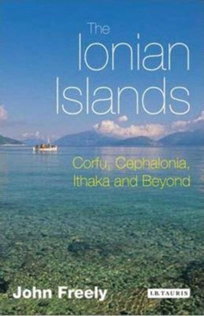 The Ionian Islands - Corfu, Cephalonia, Ithaka and Beyond