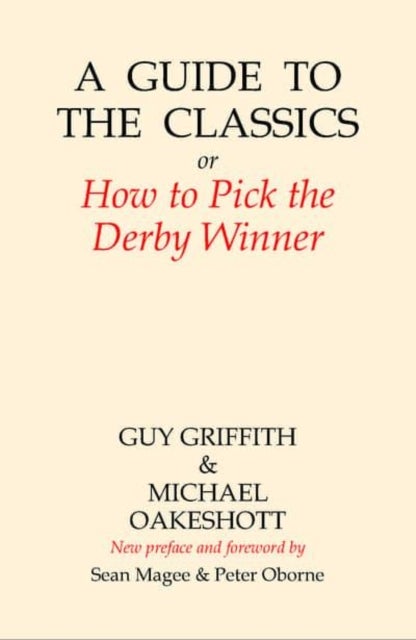 A Guide to the Classics - Or How to Pick the Derby Winner