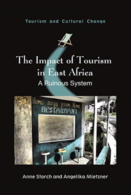 Impact of Tourism in East Africa - A Ruinous System