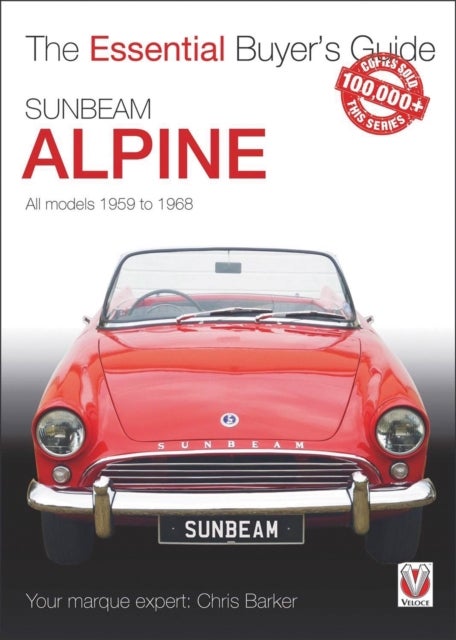 Sunbeam Alpine - All Models 1959 to 1968 - All Models 1959 to 1968