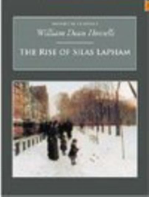 Rise of Silas Lapham - Nonsuch Classics