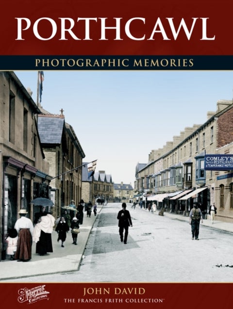 Porthcawl - Photographic Memories