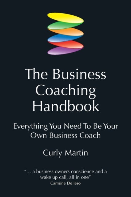 The Business Coaching Handbook - Everything You Need to Be Your Own Business Coach