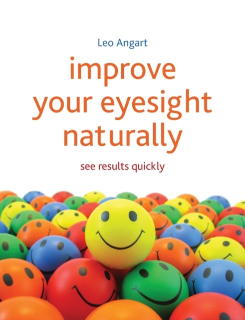 Improve Your Eyesight Naturally - See results quickly