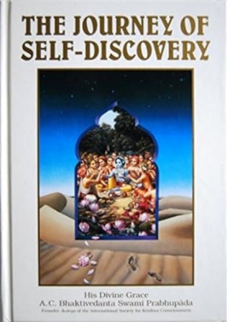 The Journey of Self Discovery - Articles from Back to Godhead Magazines
