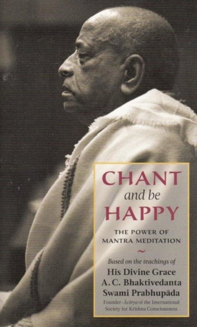 Chant and Be Happy