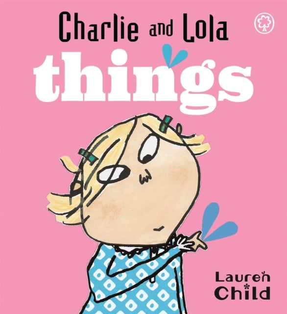 Charlie and Lola: Things - Board Book