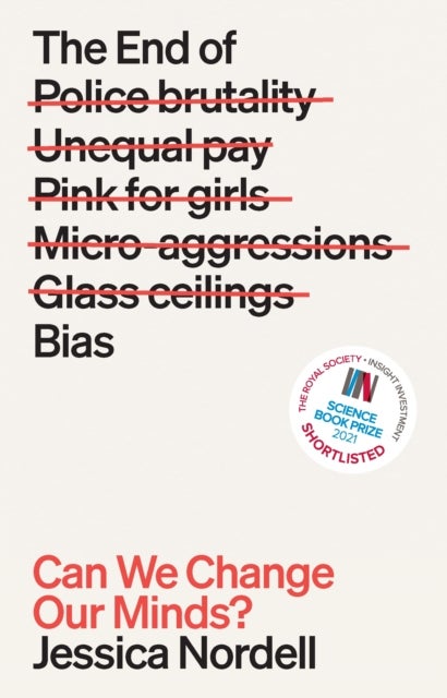 End of Bias - Can We Change Our Minds?