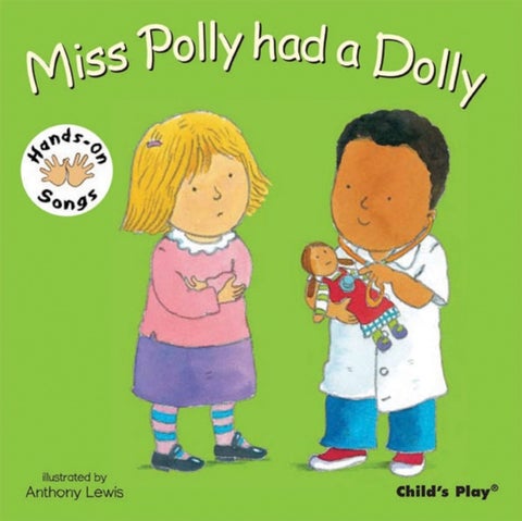Miss Polly had a Dolly - BSL (British Sign Language)