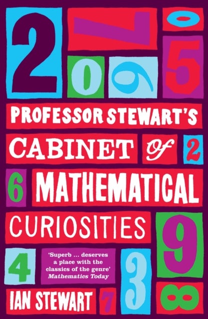 Professor Stewart''s Cabinet of Mathematical Curiosities