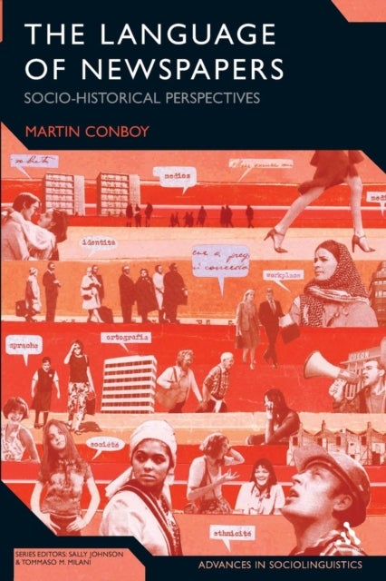 The Language of Newspapers - Socio-Historical Perspectives