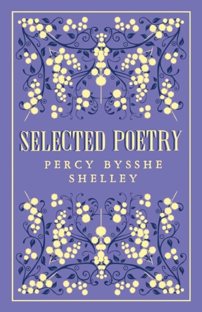 Selected Poetry - Annotated Edition