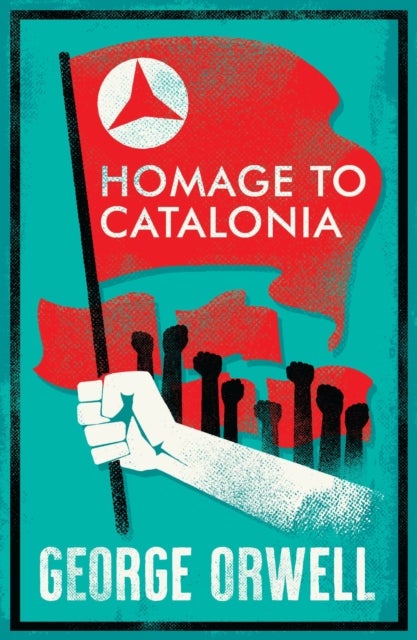 Homage to Catalonia - Annotated Edition