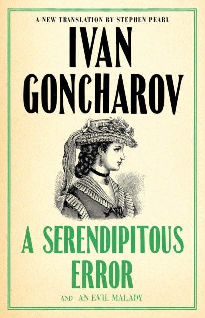 Serendipitous Error and An Evil Malady - First English Translation