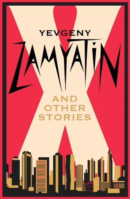X and Other Stories - Newly Translated and Annotated
