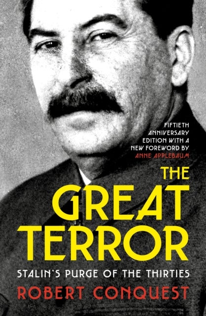The Great Terror - Stalin’s Purge of the Thirties