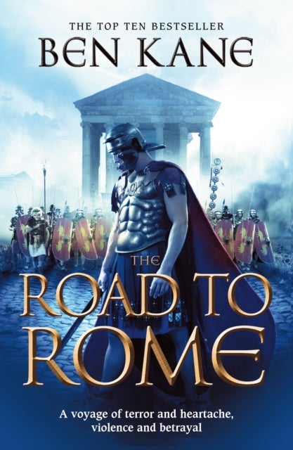 Road to Rome - (The Forgotten Legion Chronicles No. 3)