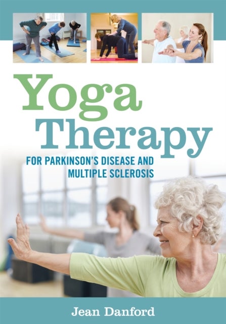 Yoga Therapy for Parkinson''s Disease and Multiple Sclerosis