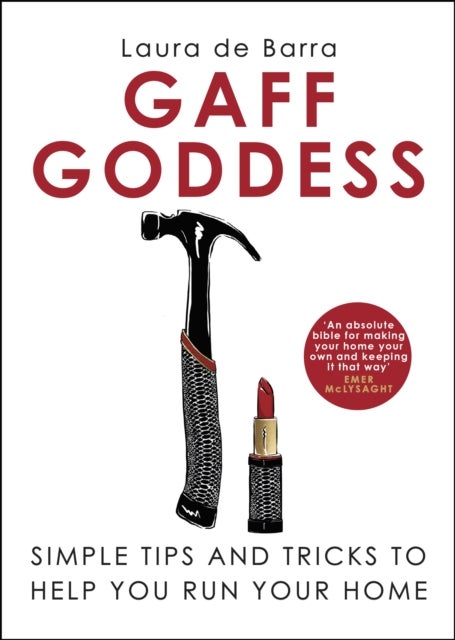 Gaff Goddess - Simple Tips and Tricks to Help You Run Your Home