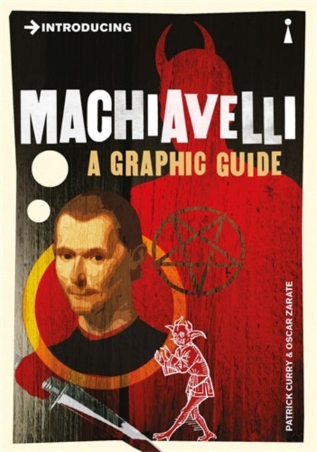 Introducing Machiavelli - A Graphic Guide