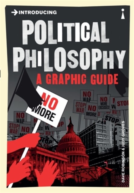Introducing Political Philosophy - A Graphic Guide