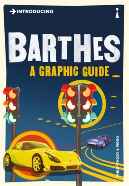 Introducing Barthes - A Graphic Guide