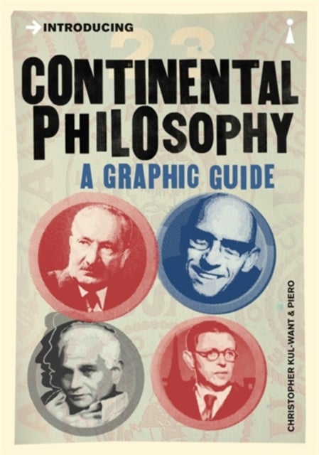 Introducing Continental Philosophy - A Graphic Guide