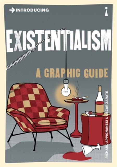 Introducing Existentialism - A Graphic Guide