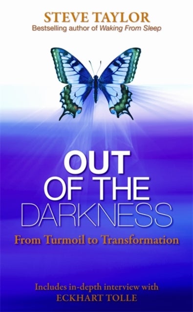 Out of the Darkness - From Turmoil to Transformation