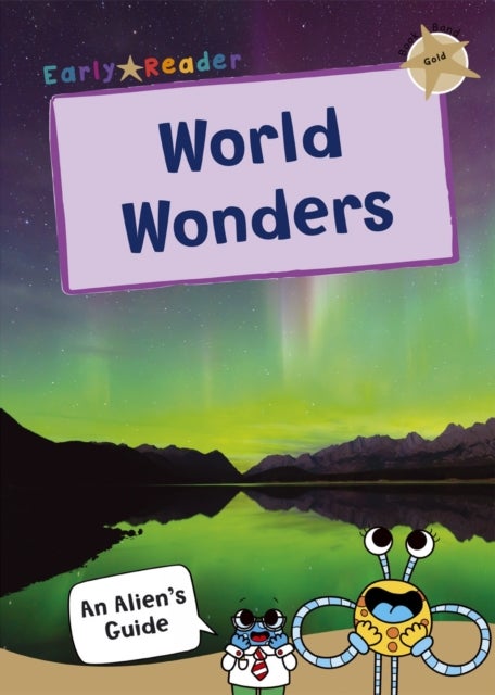 World Wonders - (Gold Non-fiction Early Reader)