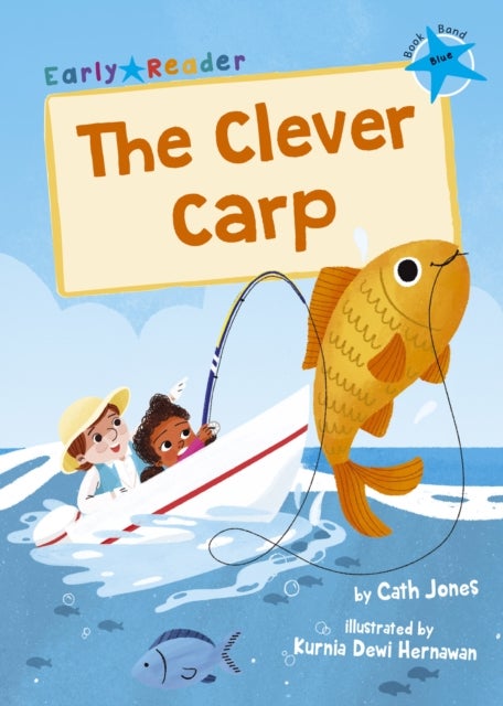 Clever Carp - (Blue Early Reader)