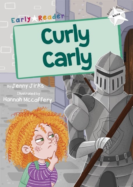 Curly Carly - (White Early Reader)