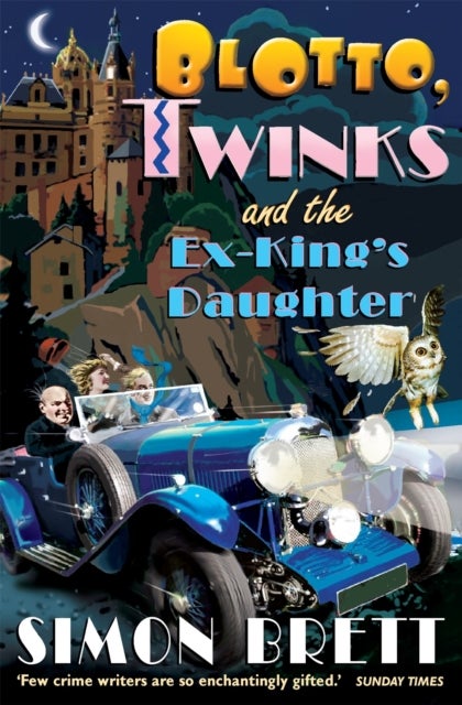 Blotto Twinks Ex-King's Daughter - a hair-raising adventure introducing the fabulous brother and sister sleuthing duo