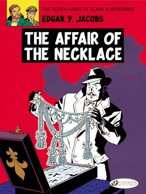 Blake & Mortimer Vol. 7: The Affair of the Necklace