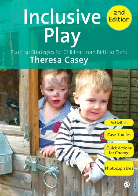 Inclusive Play - Practical Strategies for Children from Birth to Eight